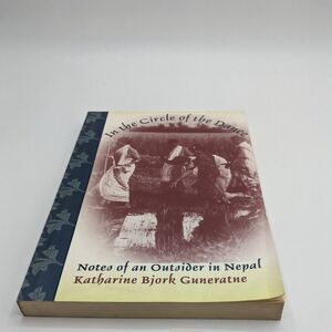 In the Circle of the Dance: Notes of an Outsider in Nepal - Used - Good